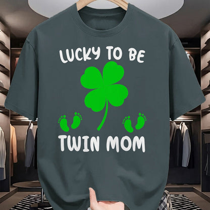 Gift for Mom Shirt, Funny Mom Unisex T-Shirt/Hoodie/Sweatshirt HLT00 - Lucky To Be A Twin Mom Lucky Mom St Patricks Day Awesome T-Shirt