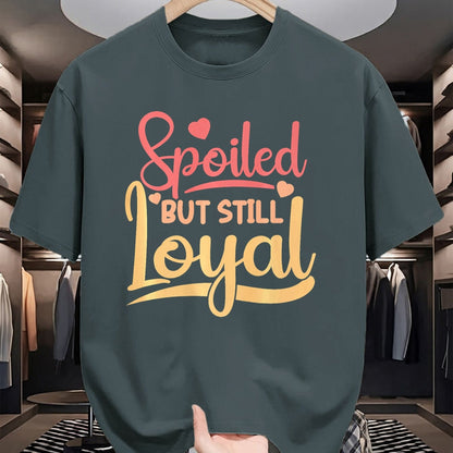 Best Wife Shirt, Wife and Husband Unisex T-Shirt/Hoodie/Sweatshirt HLT00 - Gift for wife T shirt, spoiled wife   Spoiled Wife Spoiled But Still Loyal Premium T-Shirt
