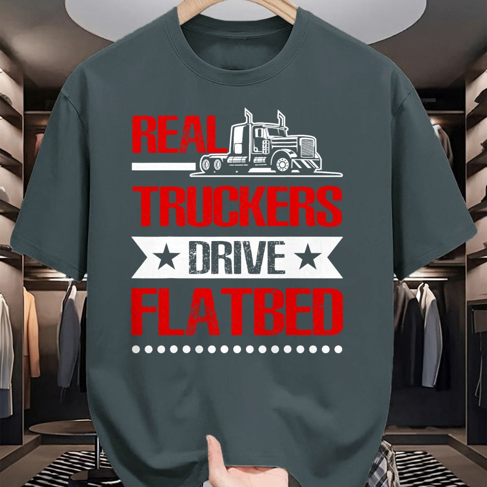 Best Truck Driver Life Shirt, Funny Trucker UnisexT-Shirt/Hoodie/Sweatshirt HLT00 - Real Truckers Drive Flatbed Semi Truck Driver Hauling T-Shirt