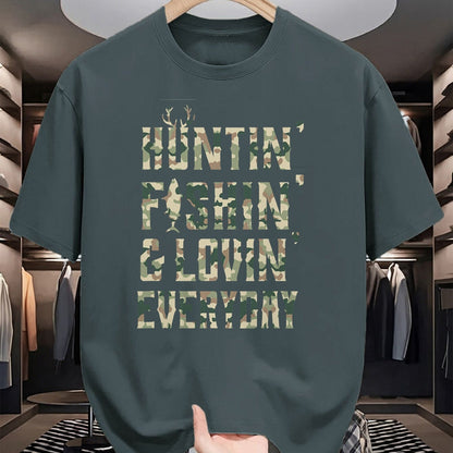 Funny Hunting Shirt, Gift For Hunting Lover Unisex T-Shirt/Hoodie/Sweatshirt HLT00 - Hunting Fishing Loving Every Day Shirt, Camo T-Shirt T-Shirt