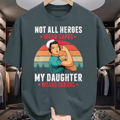 Funny Nurse Shirt, Nurse Unisex T-Shirt/Hoodie/Sweatshirt HLT00 - Womens Not All Heroes Wear Capes My Daughter Wears Scrubs Nurse V-Neck T-Shirt