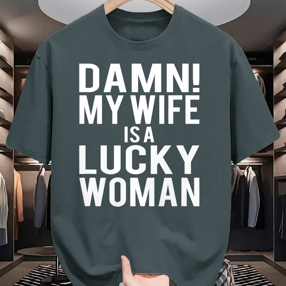 Best Wife Shirt, Wife and Husband Unisex T-Shirt/Hoodie/Sweatshirt HLT00 - Gift for wife T shirt, lucky wife   Funny Sarcastic Humor Damn My Wife Is A Lucky Woman T-Shirt (1)