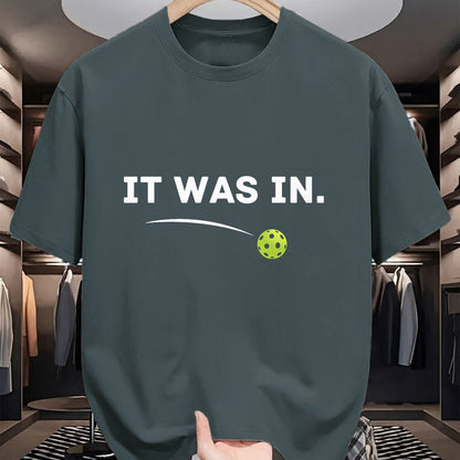 Funny Pickleball Shirt, Pickleball Lover Unisex T-Shirt/Hoodie/Sweatshirt HLT00 - It was in Funny Pickleball Player Paddleball Lover T-Shirt