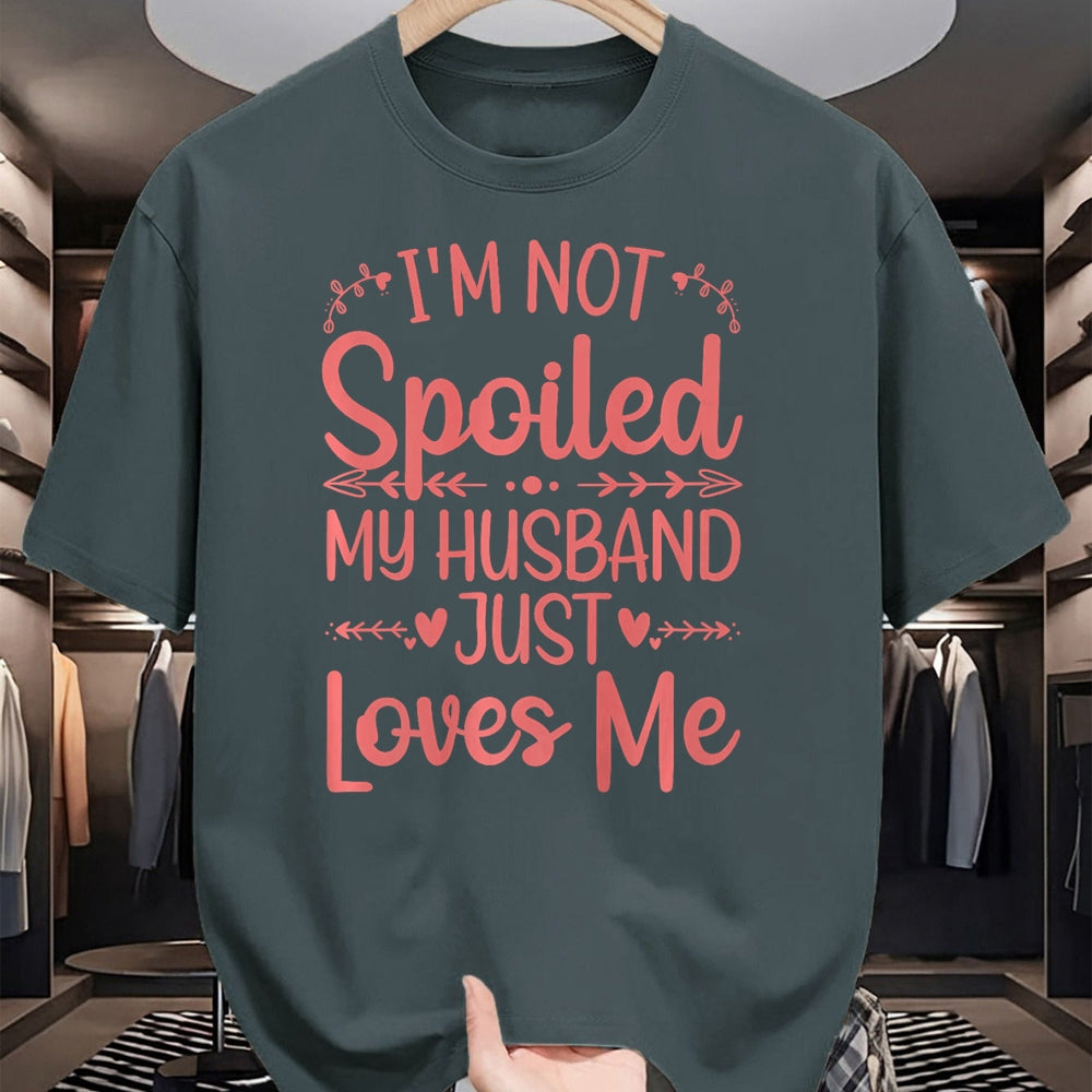 Best Wife Shirt, Wife and Husband Unisex T-Shirt/Hoodie/Sweatshirt HLT00 - Gift for wife T shirt, spoiled wife   Funny Spoiled Wife Art For Women Girls Husband Spoiled Wife Pr (13)