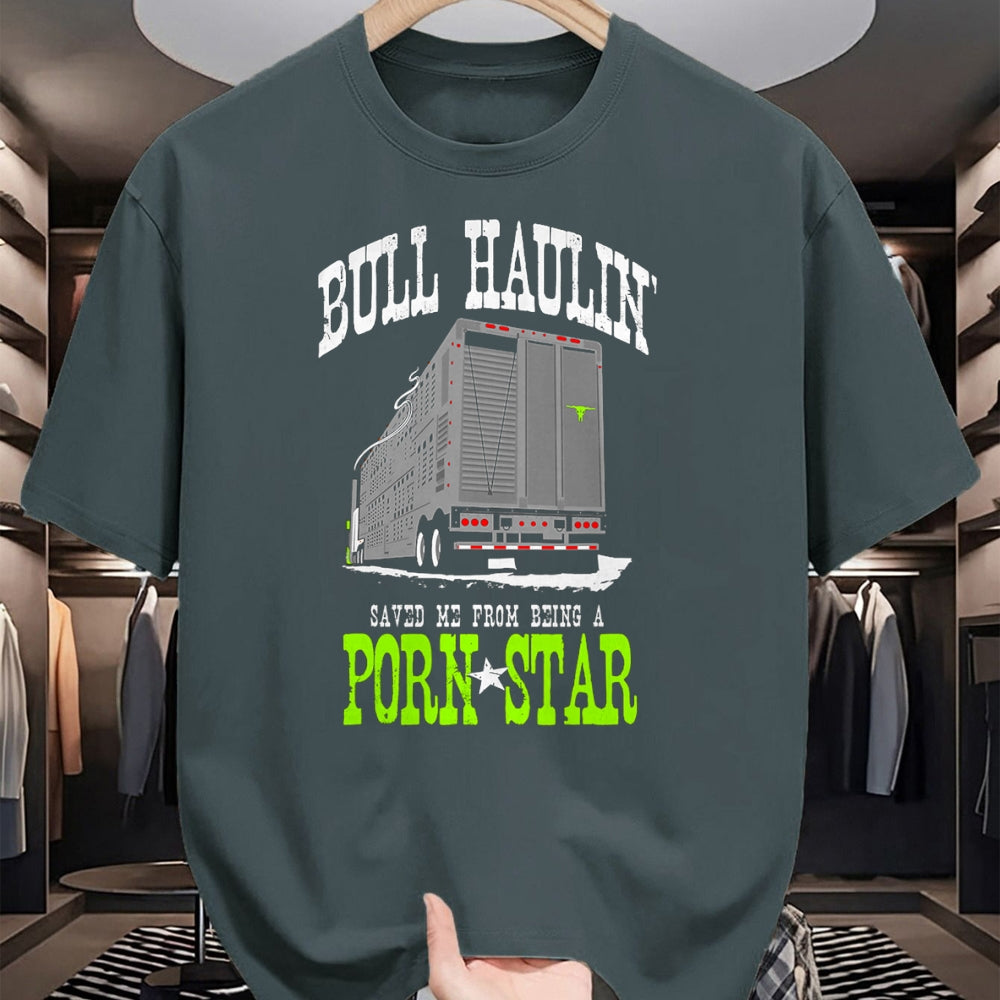Best Truck Driver Life Shirt, Funny Trucker UnisexT-Shirt/Hoodie/Sweatshirt HLT00 - Truck Driver Bull Hauler Porn Star T-Shirt