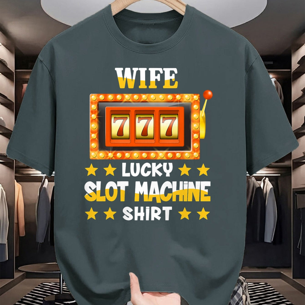 Best Wife Shirt, Wife and Husband Unisex T-Shirt/Hoodie/Sweatshirt HLT00 - Gift for wife T shirt, lucky wife   Slot Machine Shirt For Wife Funny Lucky Slot Machine T-Shirt