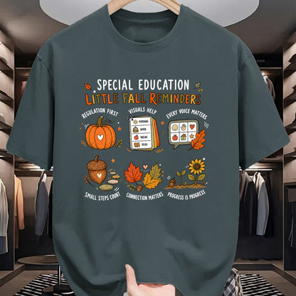 Best Teacher Shirt, Funny Teacher UnisexT-Shirt/Hoodie/Sweatshirt HLT00 - Special Education Little Fall Reminders Autumn SPED Teacher T-Shirt