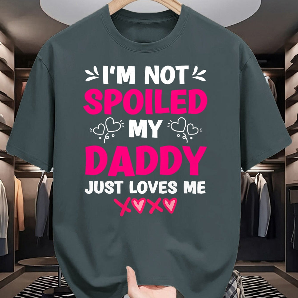 Best Wife Shirt, Wife and Husband Unisex T-Shirt/Hoodie/Sweatshirt HLT00 - I'm Not Spoiled My Daddy Just Loves Me Kids Girls Daughter T-Shirt