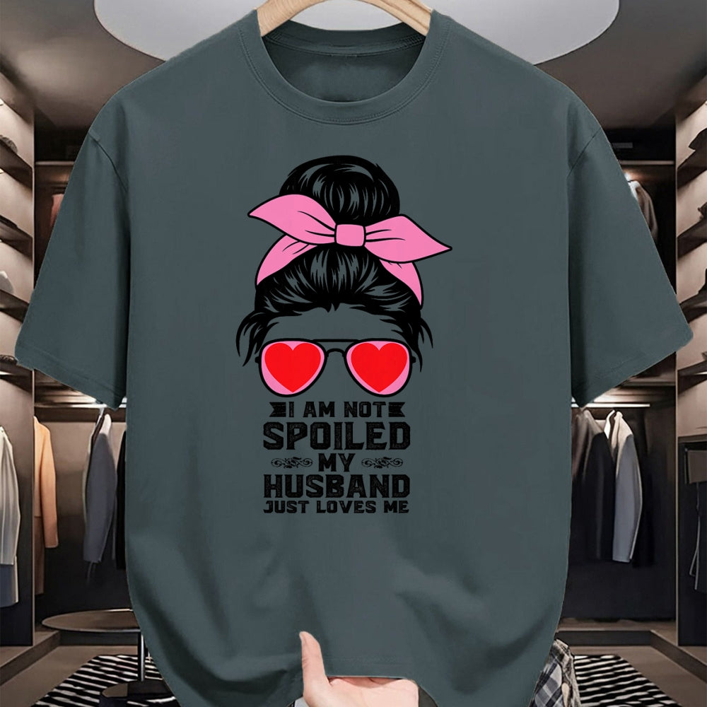 Best Wife Shirt, Wife and Husband Unisex T-Shirt/Hoodie/Sweatshirt HLT00 - Spoiled Wife Life I Am Not Spoiled My Husband Just Loves Me T-Shirt