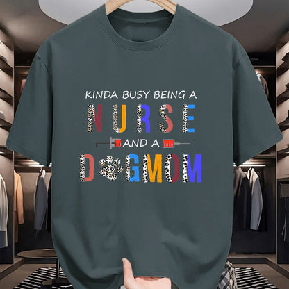 Funny Nurse Shirt, Nurse Unisex T-Shirt/Hoodie/Sweatshirt HLT00 - Kinda busy being a Nurse and a dog mom for dog lovers T-Shirt