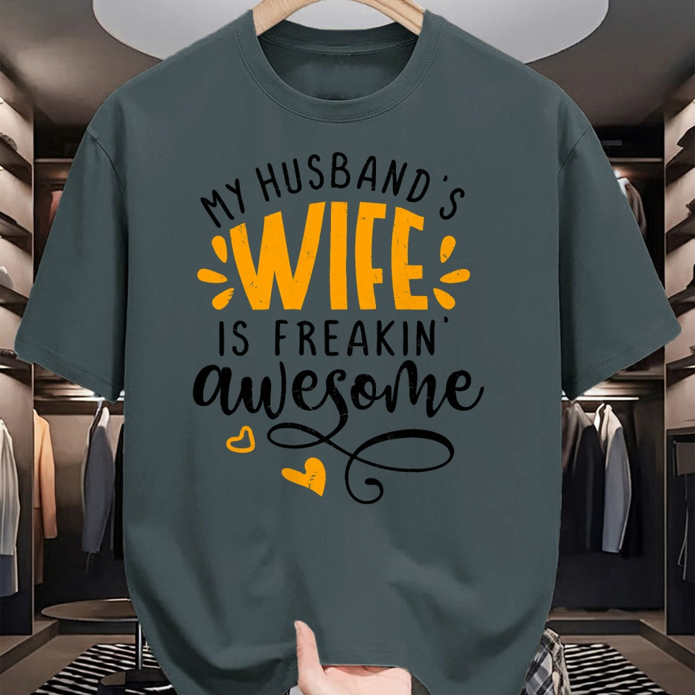 Best Wife Shirt, Wife and Husband Unisex T-Shirt/Hoodie/Sweatshirt HLT00 - My husbands wife is freaking awesome - sarcastic wife T-Shirt