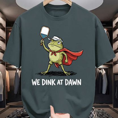 Funny Pickleball Shirt, Pickleball Lover Unisex T-Shirt/Hoodie/Sweatshirt HLT00 - We Dink At Dawn T-Shirt