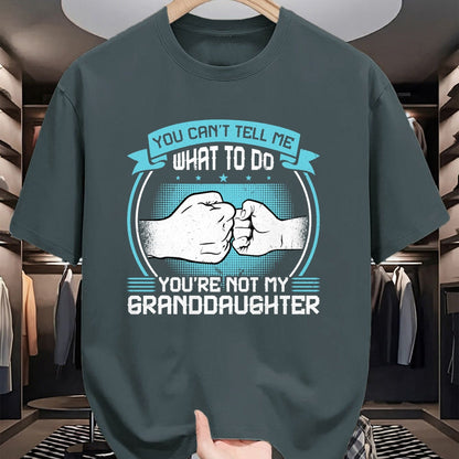 Best Grandma Shirt, Proud Grandma Unisex T-Shirt/Hoodie/Sweatshirt HLT00 - You can't Tell me what to do You're not my Granddaughter T-Shirt (2)