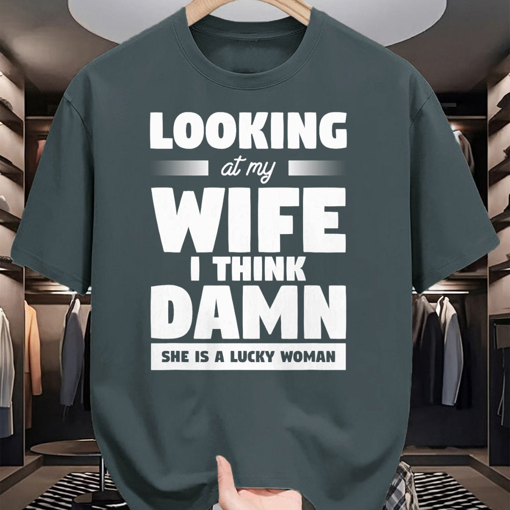 Best Wife Shirt, Wife and Husband Unisex T-Shirt/Hoodie/Sweatshirt HLT00 - Gift for wife T shirt, lucky wife   Looking At My Wife I Think Damn She Is A Lucky Woman T-Shirt (6)