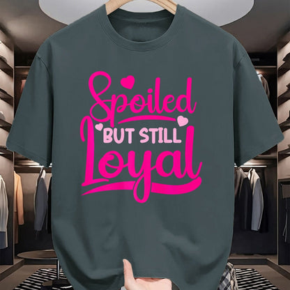Best Wife Shirt, Wife and Husband Unisex T-Shirt/Hoodie/Sweatshirt HLT00 - Gift for wife T shirt, spoiled wife   Spoiled Wife Spoiled But Still Loyal Premium T-Shirt (1)
