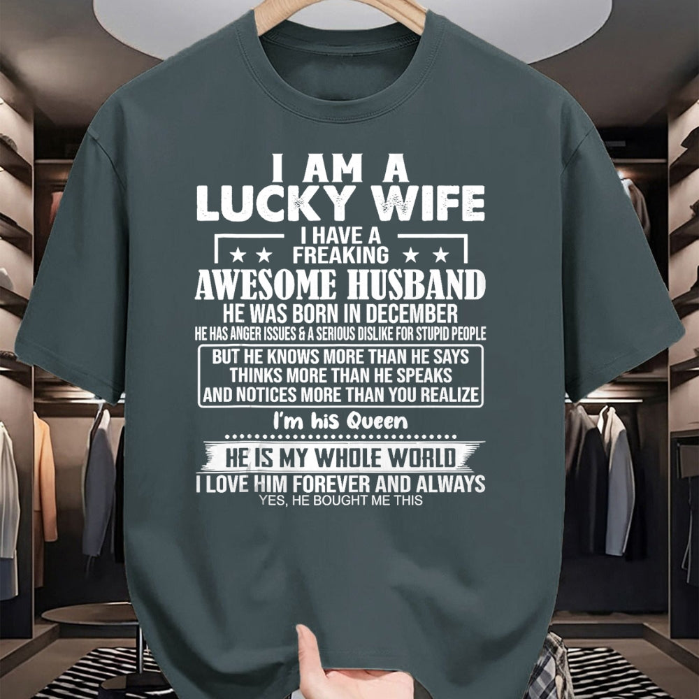 Best Wife Shirt, Wife and Husband Unisex T-Shirt/Hoodie/Sweatshirt HLT00 - Gift for wife T shirt, lucky wife   I Am A Lucky Wife I Have A Freaking Awesome Husband DECEMBER Tan
