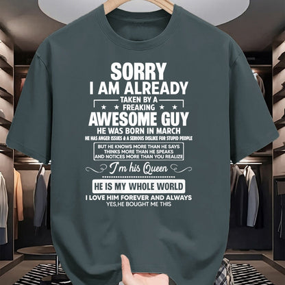 Best Wife Shirt, Wife and Husband Unisex T-Shirt/Hoodie/Sweatshirt HLT00 - I Am Already Taken By A Awesome Guy He Was Born In March T-Shirt