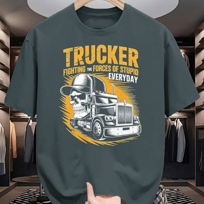 Best Truck Driver Life Shirt, Funny Trucker UnisexT-Shirt/Hoodie/Sweatshirt HLT00 - Trucker Fighting the Forces of Stupid Everyday T-Shirt