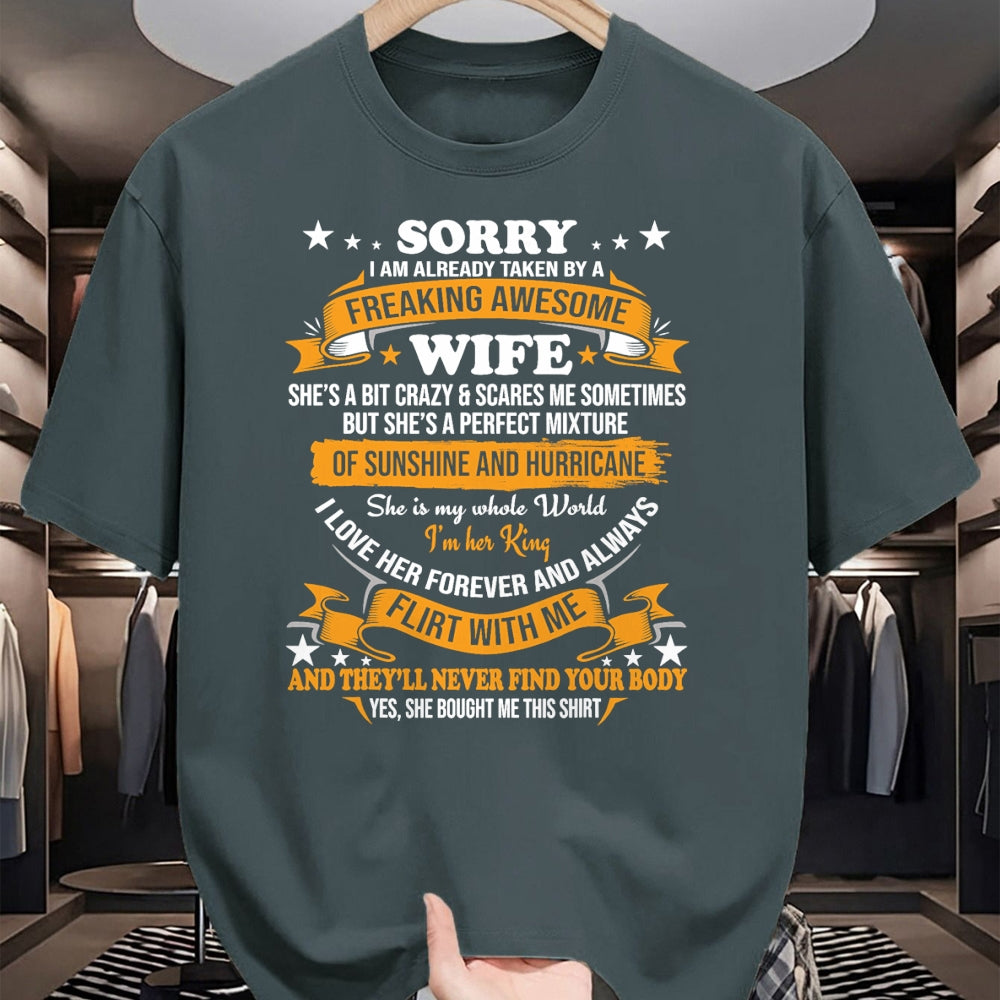 Best Wife Shirt, Wife and Husband Unisex T-Shirt/Hoodie/Sweatshirt HLT00 - Sorry I am already taken by awesome Wife Valentine Day T-Shirt