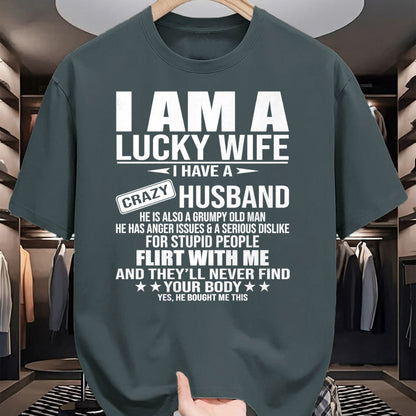 Best Wife Shirt, Wife and Husband Unisex T-Shirt/Hoodie/Sweatshirt HLT00 - Gift for wife T shirt, lucky wife   I Am A Lucky Wife I Have A Crazy Husband Premium T-Shirt (1)