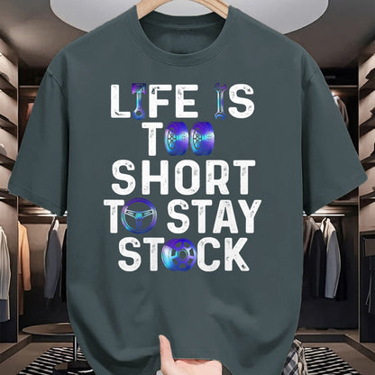 Best Wife Shirt, Wife and Husband Unisex T-Shirt/Hoodie/Sweatshirt HLT00 - Life Is Too Short To Stay Stock Awesome Design For Car Guys T-Shirt