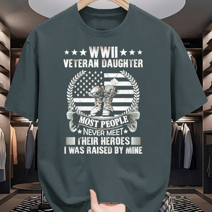 Proud Veteran Shirt, Funny Veteran UnisexT-Shirt/Hoodie/Sweatshirt HLT00 - WWII Veteran Daughter Most People Never Meet Their Heroes T-Shirt, Men, Black, 3X-Large