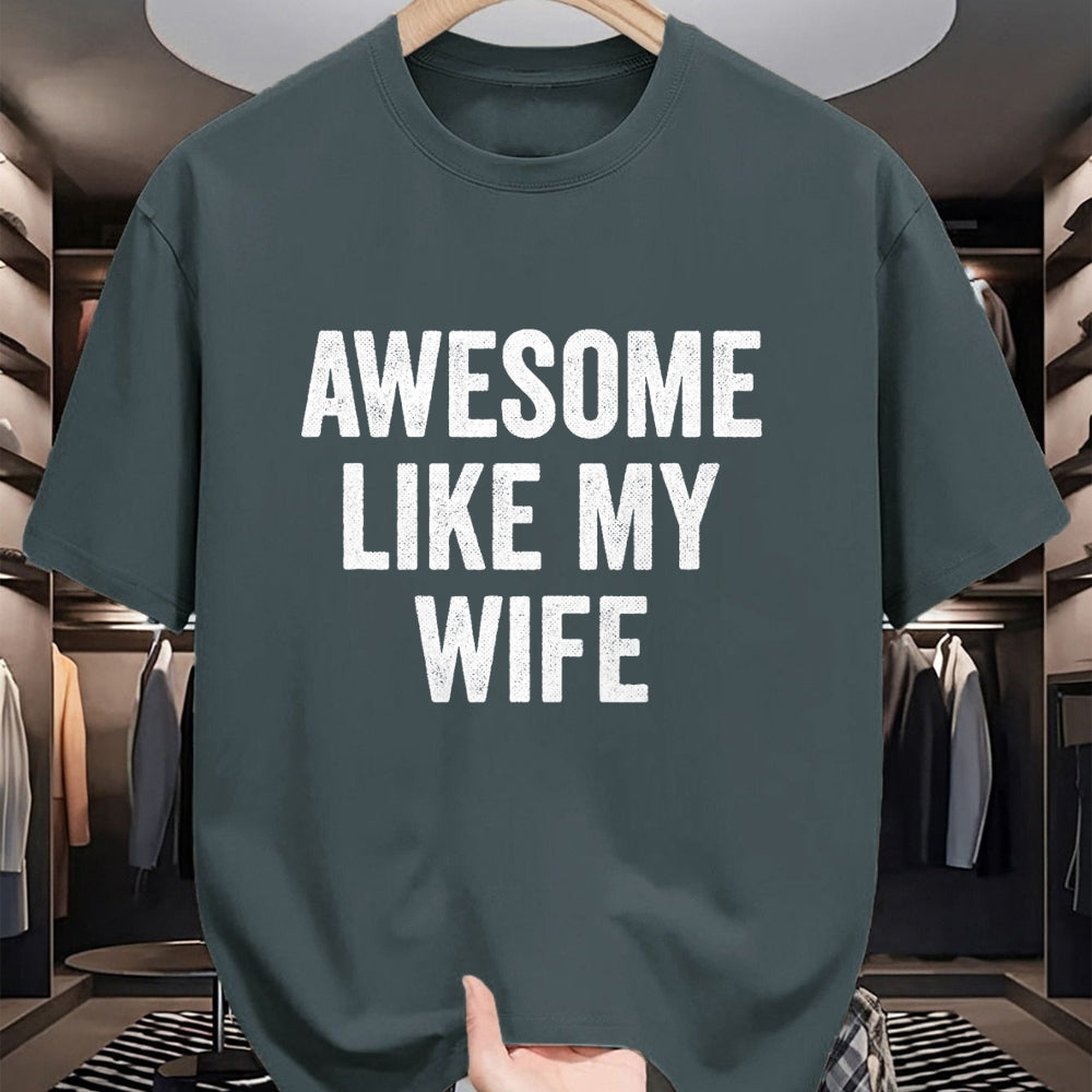 Best Wife Shirt, Wife and Husband Unisex T-Shirt/Hoodie/Sweatshirt HLT00 - Awesome Like My Wife - Funny Wife Husband T-Shirt