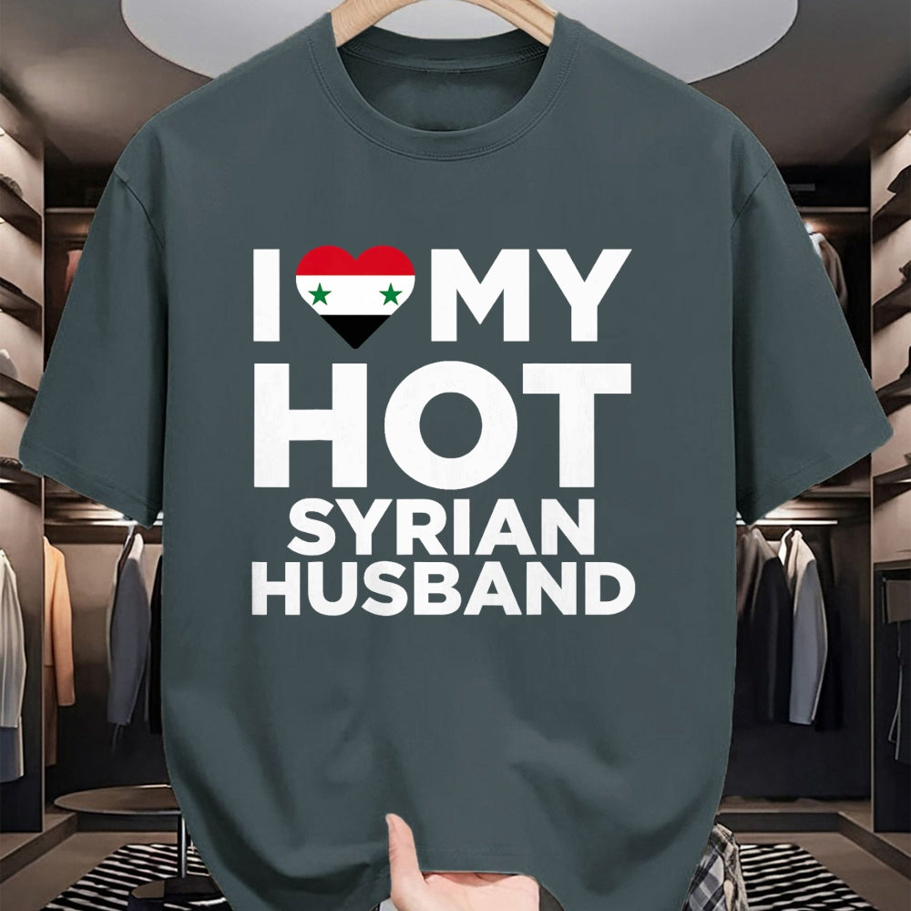 Best Wife Shirt, Wife and Husband Unisex T-Shirt/Hoodie/Sweatshirt HLT00 - I Love My Hot Syrian Husband Cute Syria Native Relationship T-Shirt
