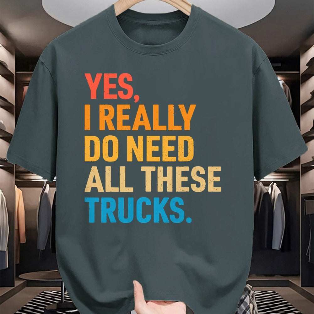 Best Truck Driver Life Shirt, Funny Trucker UnisexT-Shirt/Hoodie/Sweatshirt HLT00 - Yes I Really Do Need All These Trucks Funny Truck Driver T-Shirt (1)