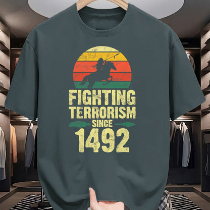 Native American T-Shirts, Vintage Native American Unisex T-Shirt/Hoodie/Sweatshirt HLT00 - Fighting Terrorism Since 1492 Native American indian