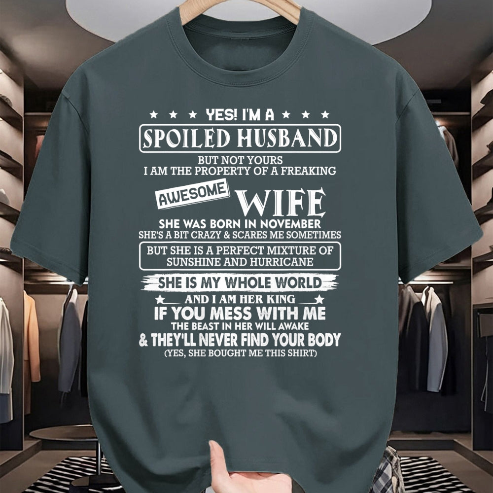 Best Wife Shirt, Wife and Husband Unisex T-Shirt/Hoodie/Sweatshirt HLT00 - I'm a spoiled husband awesome wife SHE WAS BORN IN NOVEMBER T-Shirt