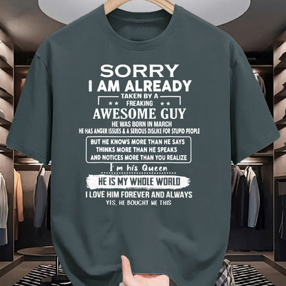 Best Wife Shirt, Wife and Husband Unisex T-Shirt/Hoodie/Sweatshirt HLT00 - Sorry I Am Already Taken By A Freaking Awesome Guy March T-Shirt