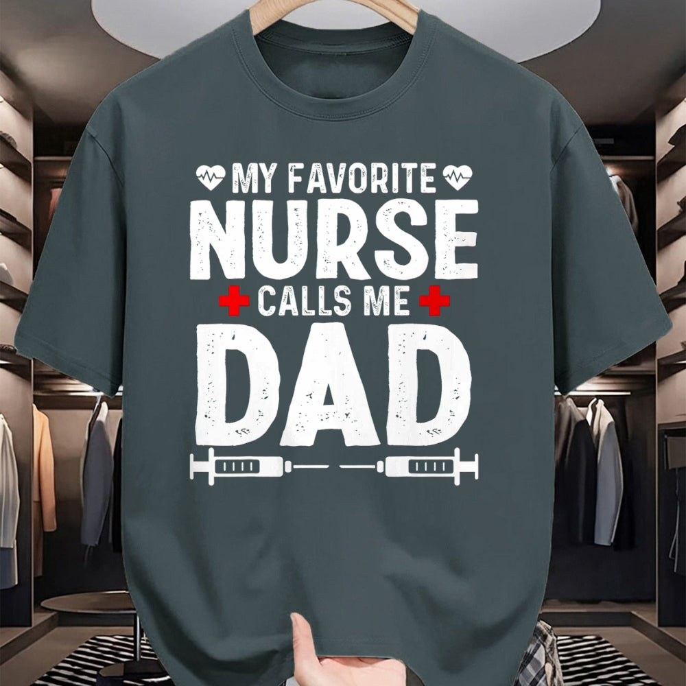 Funny Nurse Shirt, Nurse Unisex T-Shirt/Hoodie/Sweatshirt HLT00 - My favorite Nurse calls me Dad Daughter Hospital Nursing T-Shirt