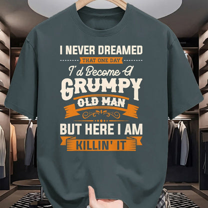 Best Grandpa Shirt, Proud Grandpa Unisex T-Shirt/Hoodie/Sweatshirt HLT00 - Mens I Never Dreamed That I'd Become A Grumpy Old Man Grandpa Short Sleeve T-Shirt (1)