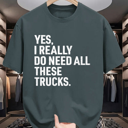 Best Truck Driver Life Shirt, Funny Trucker UnisexT-Shirt/Hoodie/Sweatshirt HLT00 - Yes I Really Do Need All These Trucks Funny Truck Driver T-Shirt