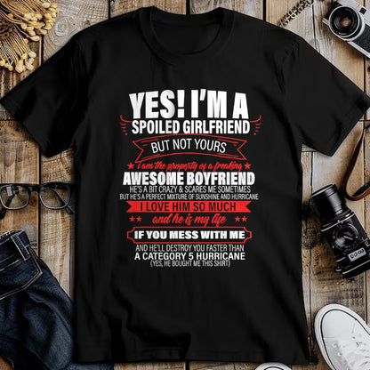 Best Wife Shirt, Wife and Husband Unisex T-Shirt/Hoodie/Sweatshirt HLT00 - Yes ! I'm A Spoiled girlfriend But Not Yours gift for him T-Shirt (1)