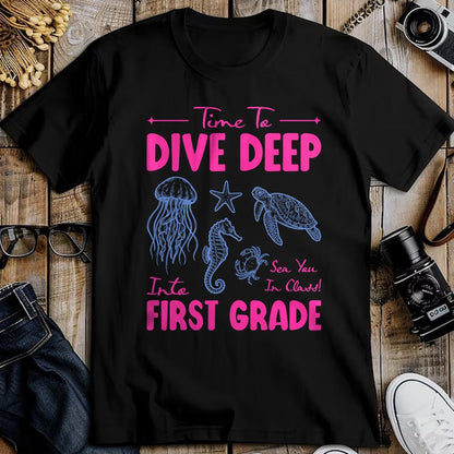 Best Student Shirt, Funny Back To School UnisexT-Shirt/Hoodie/Sweatshirt HLT00 - Time to Dive Deep Into First Grade Sea Animals Teacher T-Shirt