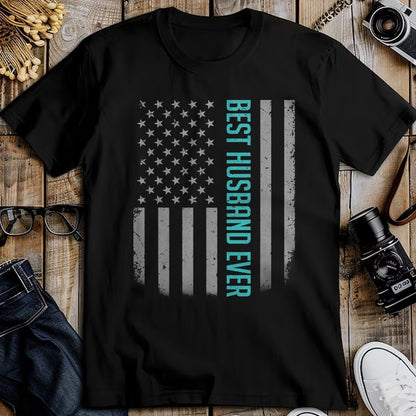 Best Wife Shirt, Wife and Husband Unisex T-Shirt/Hoodie/Sweatshirt HLT00 - Best Husband Ever American Flag Shirt Gifts For Father's day T-Shirt