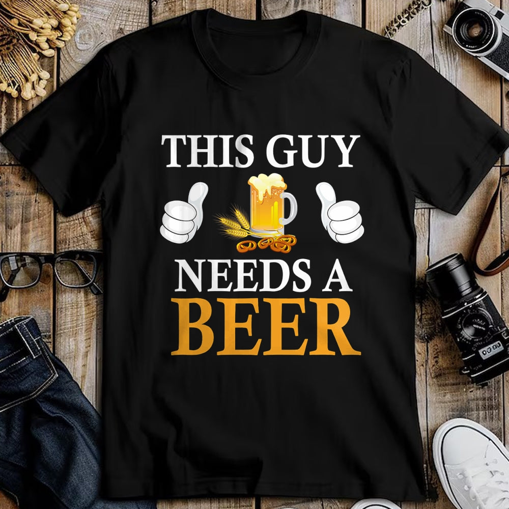 Best Wife Shirt, Wife and Husband Unisex T-Shirt/Hoodie/Sweatshirt HLT00 - This Guy Needs A Beer T-Shirt