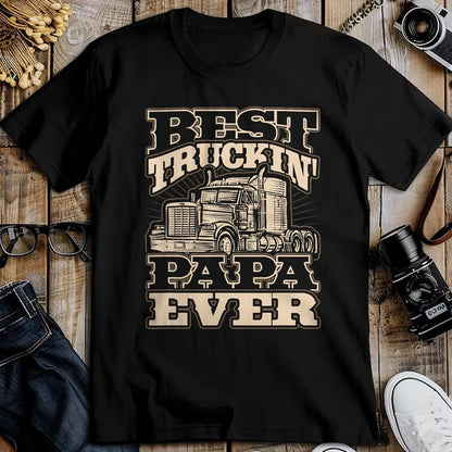 Best Truck Driver Life Shirt, Funny Trucker UnisexT-Shirt/Hoodie/Sweatshirt HLT00 - Best Truckin Papa Semi Truck Driver Trucker Life T-Shirt