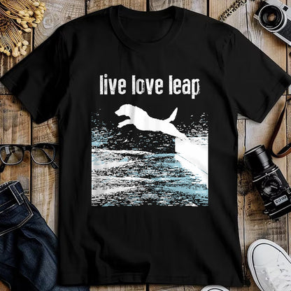 Dog Love Shirt, Dog Lover Gift T-Shirt/Hoodie/Sweatshirt HLT00 - Live Love Leap - Canine Agility - Dog Sports - Dock Diving T-Shirt