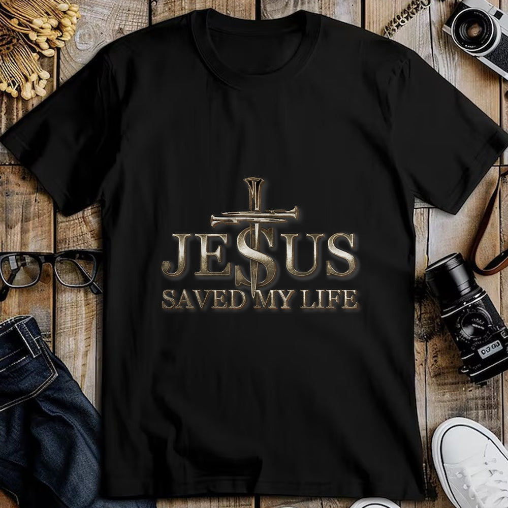 Christian Tee, Christian Faith Unisex T-Shirt/Hoodie/Sweatshirt HLT00 - Jesus Christ Saved My Life Gift For Women Men T-Shirt