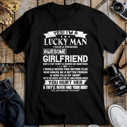 Best Wife Shirt, Wife and Husband Unisex T-Shirt/Hoodie/Sweatshirt HLT00 - Yes I'm A Lucky Man I Have a Freaking Awesome Girlfriend T-Shirt