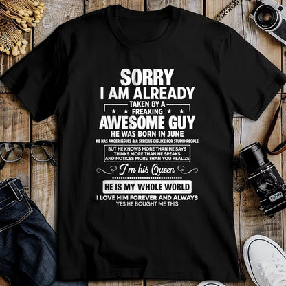 Best Wife Shirt, Wife and Husband Unisex T-Shirt/Hoodie/Sweatshirt HLT00 - I Am Already Taken By A Awesome Guy He Was Born In June T-Shirt