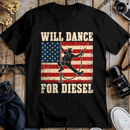 Best Truck Driver Life Shirt, Funny Trucker UnisexT-Shirt/Hoodie/Sweatshirt HLT00 - Will Dance for Diesel Funny Truck Driver Automotive Humor T-Shirt (1)