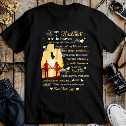 Best Wife Shirt, Wife and Husband Unisex T-Shirt/Hoodie/Sweatshirt HLT00 - To my Husband in heaven T-Shirt