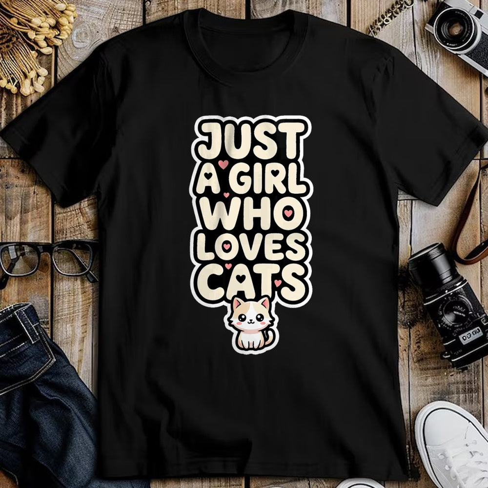Cat Love Shirt, Funny Cat Lover Gift UnisexT-Shirt/Hoodie/Sweatshirt HLT00 - Just A Girl Who Loves Cats Kawaii Cat Kitten Lover Design T-Shirt