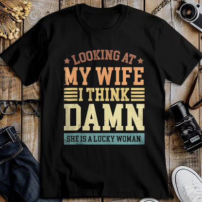 Best Wife Shirt, Wife and Husband Unisex T-Shirt/Hoodie/Sweatshirt HLT00 - Gift for wife T shirt, lucky wife   Looking At My Wife I Think Damn She Is A Lucky Woman Tank Top