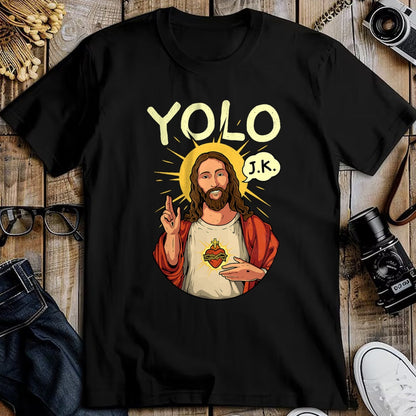 Christian Tee, Christian Faith Unisex T-Shirt/Hoodie/Sweatshirt HLT00 - Jesus Christ YOLO JK Meme Funny Christian Easter T-Shirt