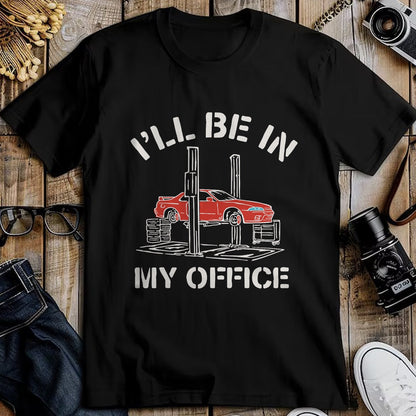 Best Mechanic Life Shirt, Funny Mechanic UnisexT-Shirt/Hoodie/Sweatshirt HLT00 - I'll Be in My Office Funny Auto Mechanic Gifts Car Mechanics T-Shirt
